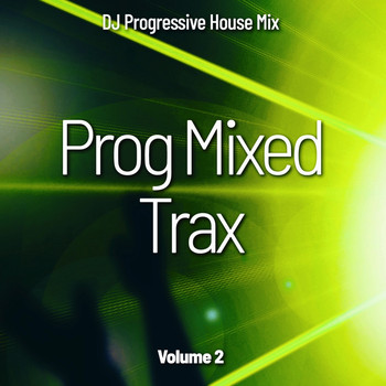Various Artists - Prog Mixed Trax, Vol. 2