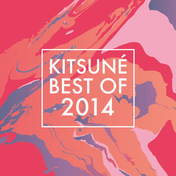 Various Artists - Kitsuné Best of 2014