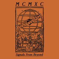 MCMXC - Signals From Beyond