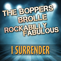 The Boppers - I Surrender