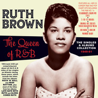 Ruth Brown - The Queen Of R&B: The Singles & Albums Collection 1949-61
