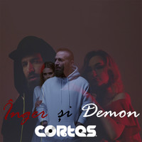 Cortes - Înger Și Demon