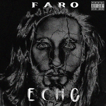 Faro - Echo (Explicit)
