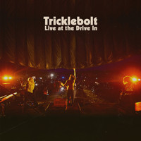 Tricklebolt - River (Live at the Drive In)