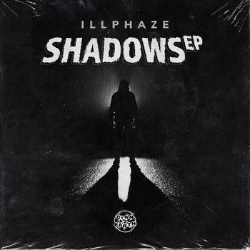 IllPhaze - Shadows EP
