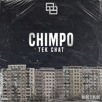 Chimpo - Tek Chat (Explicit)