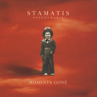 Stamatis Spanoudakis - Moments Gone