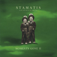 Stamatis Spanoudakis - Moments Gone II