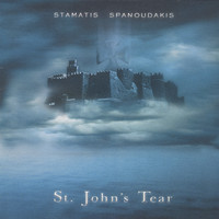 Stamatis Spanoudakis - St. John's Tear