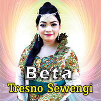 Beta - Tresno Sewengi