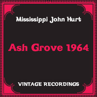 Mississippi John Hurt - Ash Grove 1964 (Hq Remastered)