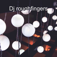Dj roughfingers - Flepte