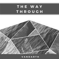 Vandarth - The Way Through