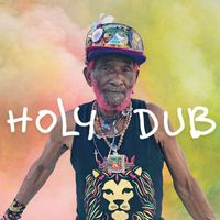 New Age Doom and Lee "Scratch" Perry - Holy Dub