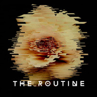 The Routine - Under the Circumstances