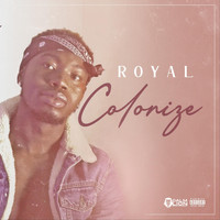 Royal - Colonize (Explicit)