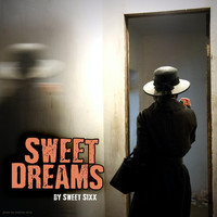 Sweet Sixx - Sweet Dreams