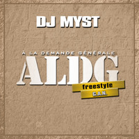 DJ Myst - ALDG (Freestyle #6)
