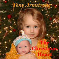 Tony Armstrong - The Christmas Heart