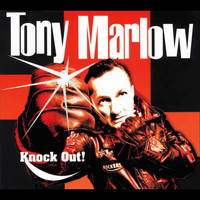 Tony Marlow - Knock Out!