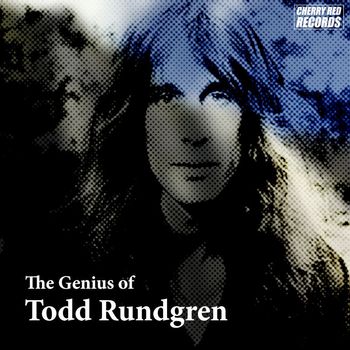 Todd Rundgren - The Genius of Todd Rundgren
