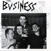 The Business - Official Bootleg 1980 - 81