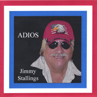 Jimmy Stallings - Adios
