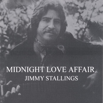 Jimmy Stallings - Midnight Love Affair