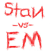 Stan - Stan -vs- Em