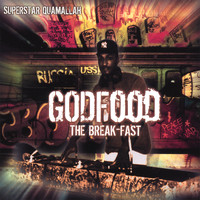 Superstar Quamallah - Godfood/ The Break-Fast