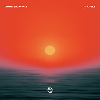Dave Summit - If Only