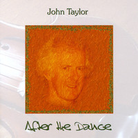 John Taylor - After The Dance