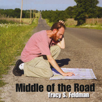 Tracy S. Feldman - Middle of the Road