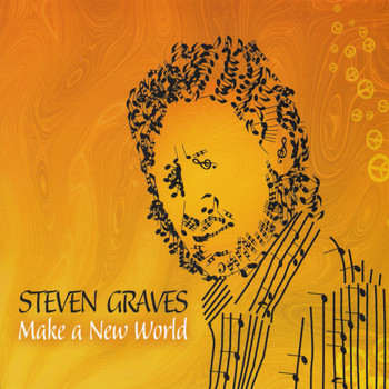 Steven Graves - Make A New World