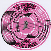 Ti Paris - Et Sa Guitare