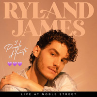 Ryland James - 3 Purple Hearts (Live At Noble Street)