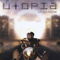Utopia - Ice and knives