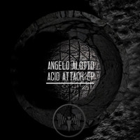 Angelo Alotto - Acid Attack