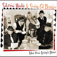 Sabrina Weeks & Swing Cat Bounce - Tales from Lenny's Diner
