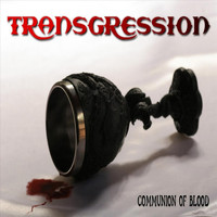 Transgression - Communion of Blood