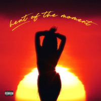 Tink - Heat Of The Moment (Explicit)