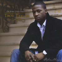 Troy Taylor - Dr. Bobby Jones Presentz: Troy Taylor "Relentless"