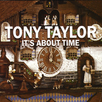 Tony Taylor - It's About Time