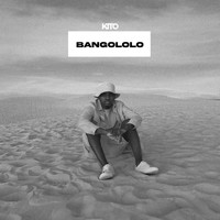 Kito - Bangololo