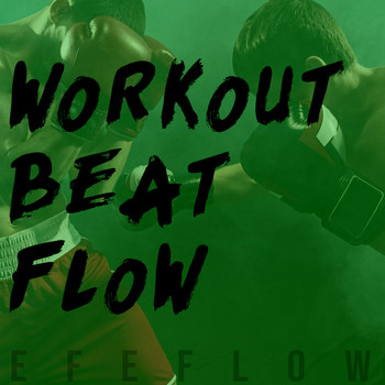 Efeflow Beat - Workout Beat Flow