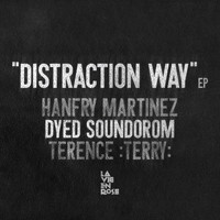 Hanfry Martinez - Distraction Way EP