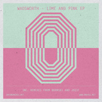 Wadsworth - Lime and Pink EP
