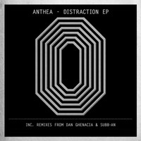 Anthea - Distraction EP