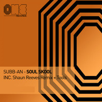 Subb-an - Soul Skool EP
