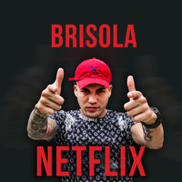 MC Brisola - Netflix